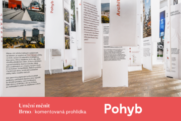 Komentovaná prohlídka: Umění měnit Brno na téma POHYB